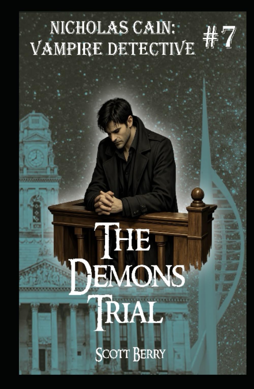 The Demons Trial (Nicholas Cain: Vampire Detective)