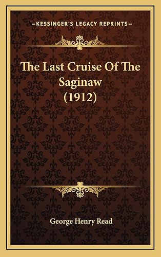 The Last Cruise Of The Saginaw (1912)