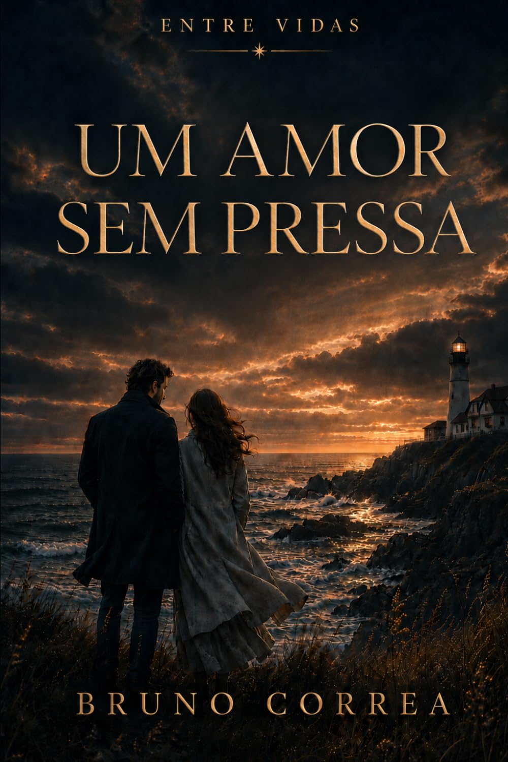 Um Amor Sem Pressa (Entre Vidas)