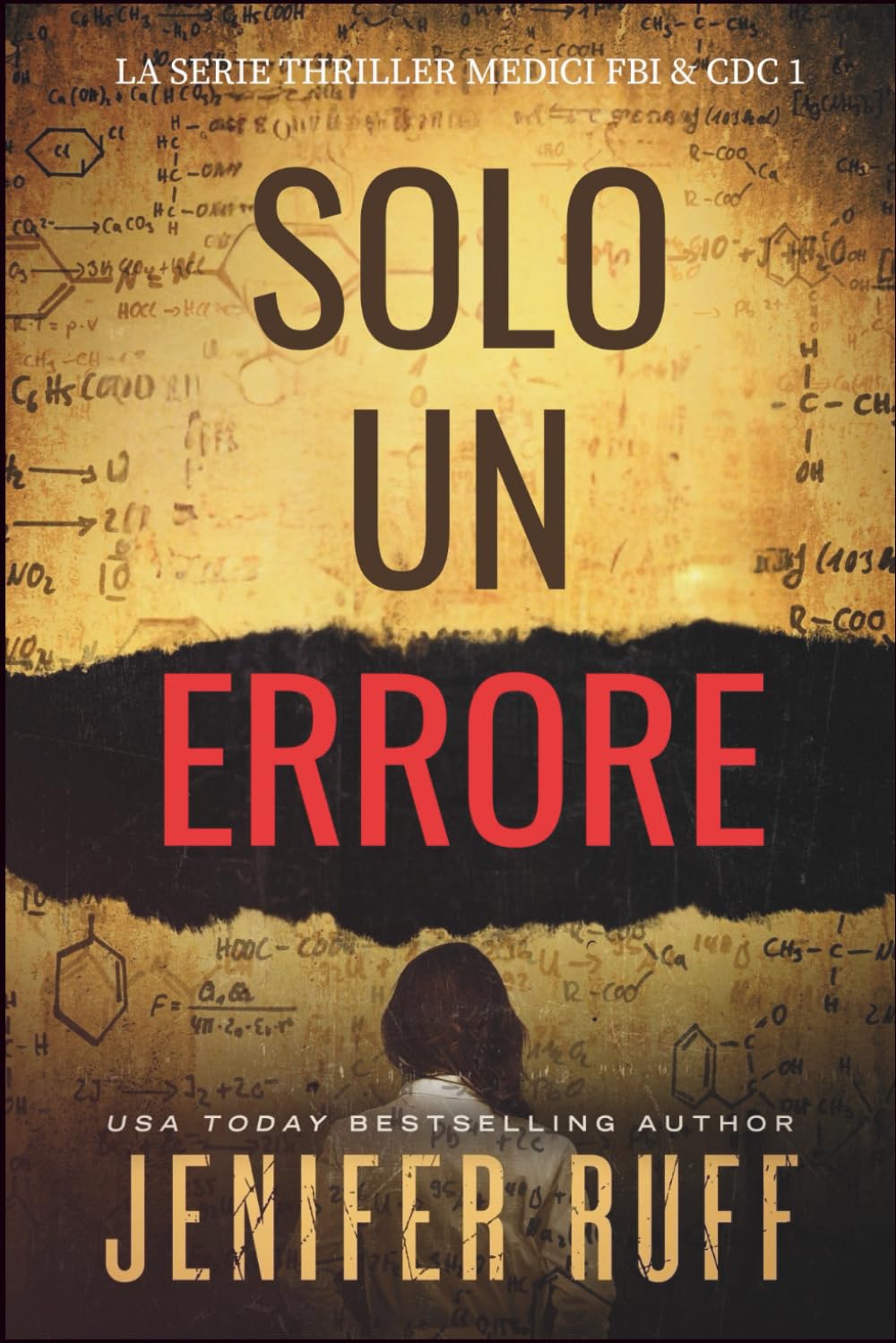 SOLO UN ERRORE: La Serie Thriller Medici FBI & CDC 1