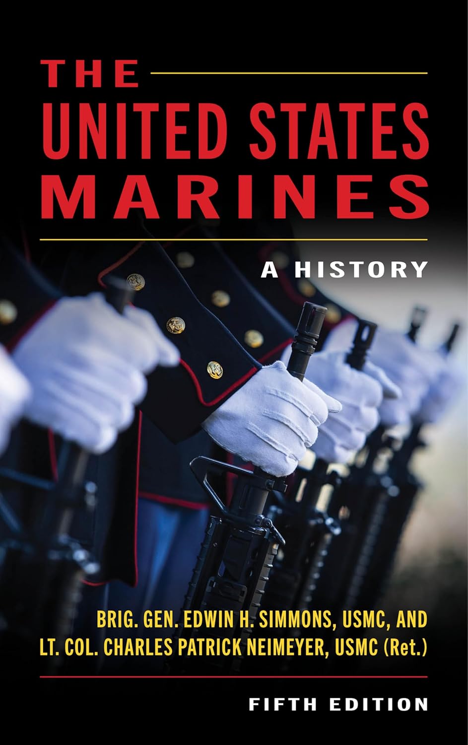 The United States Marines: A History, Fifth Edition      Hardcover – April 14, 2026