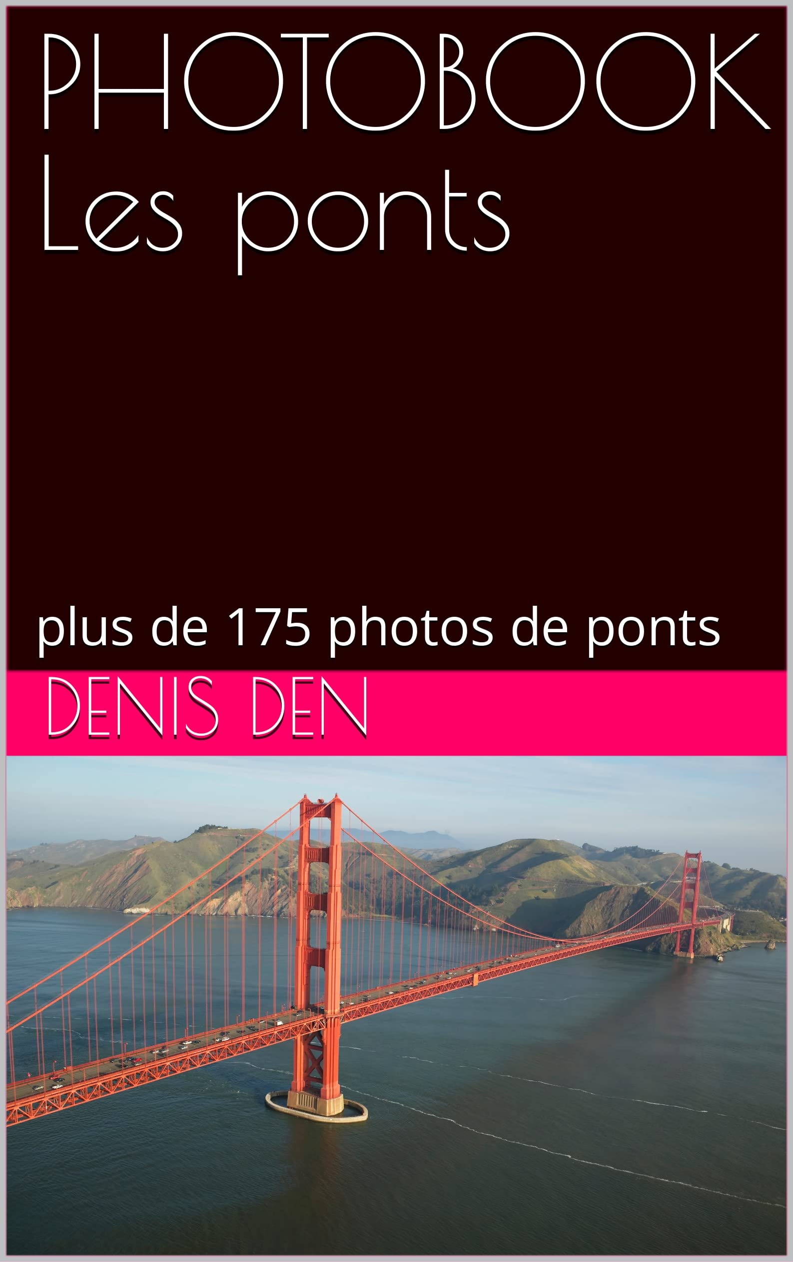Photobook Les ponts, le livre de table basse idéal pour votre salon