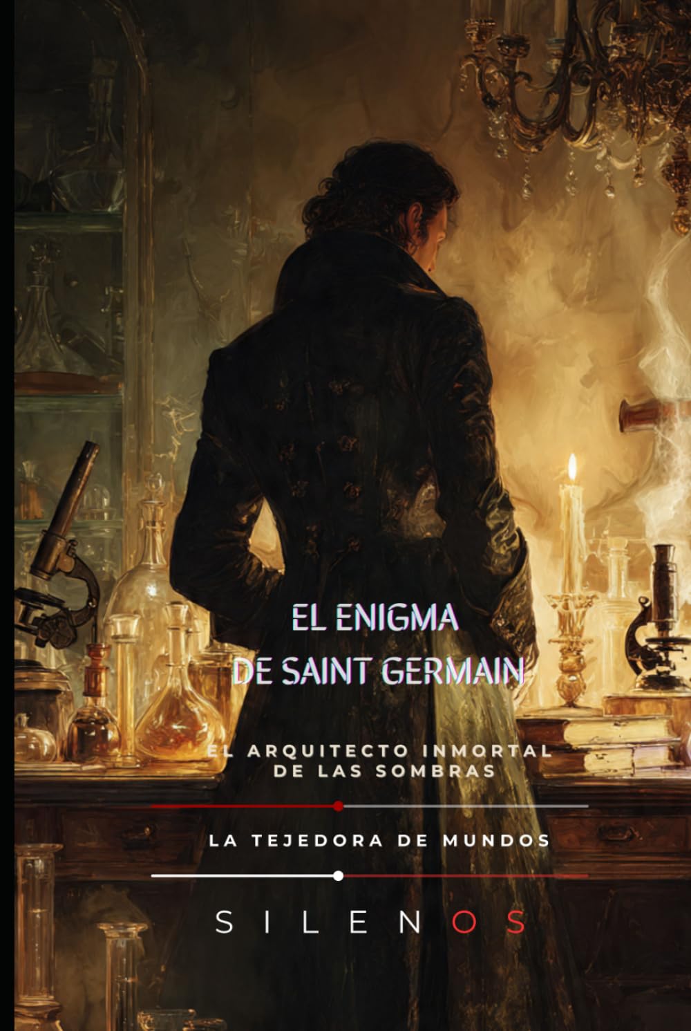 EL ENIGMA DE SAINT GERMAIN: El Arquitecto Inmortal de las Sombras (Illuminati)