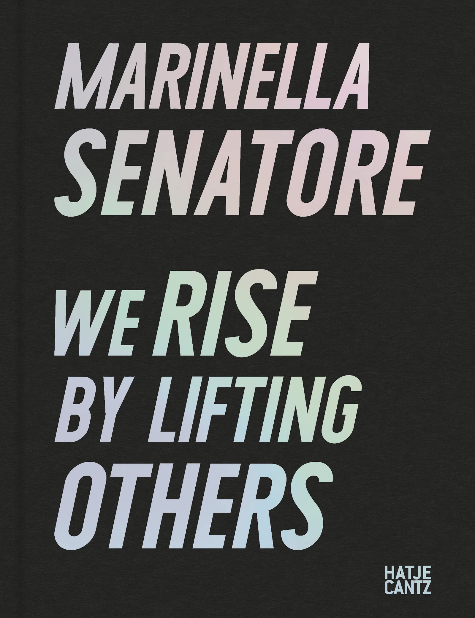 Marinella Senatore: We Rise by Lifting Others