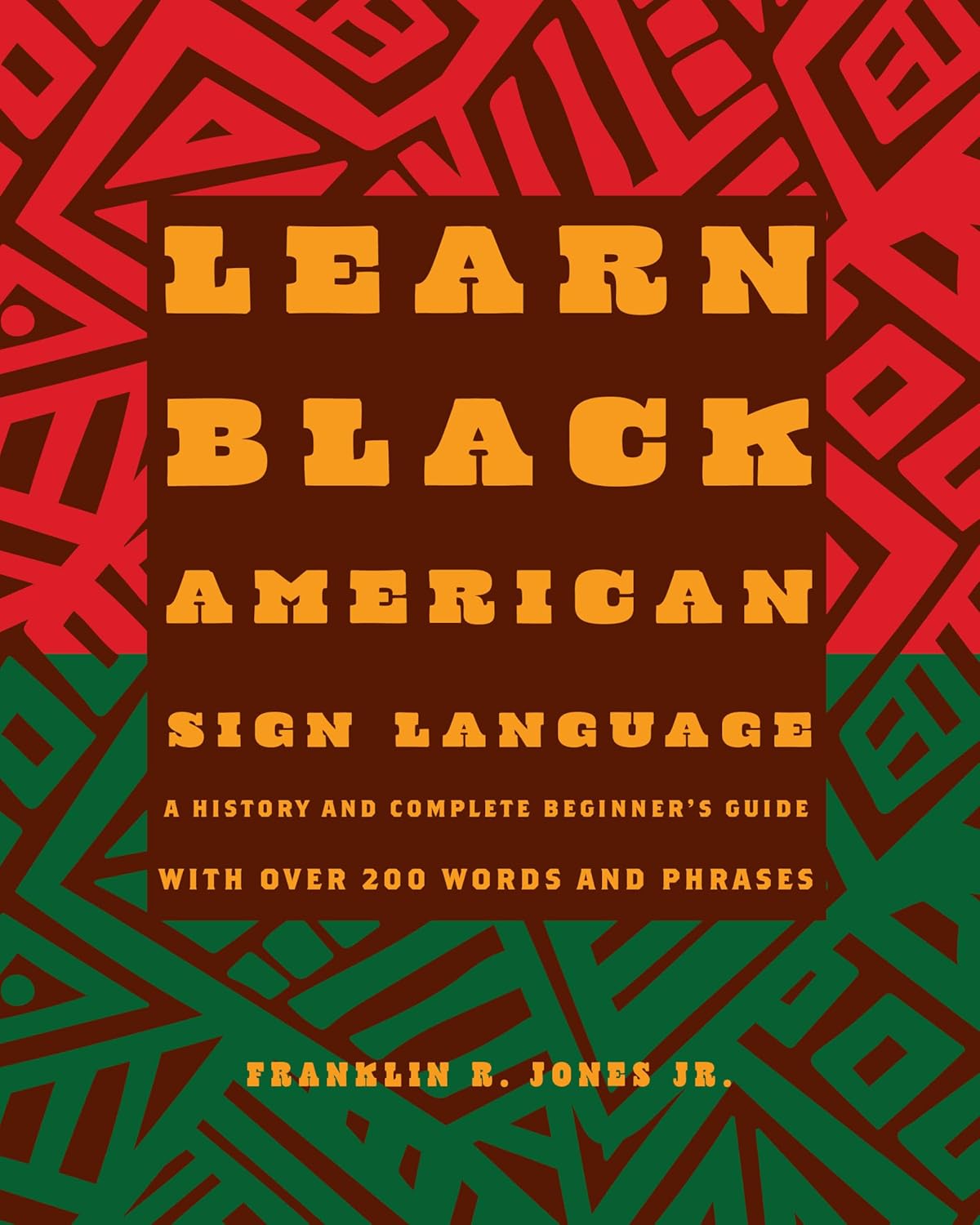 Learn Black American Sign Language: A History and Complete Beginner's ...