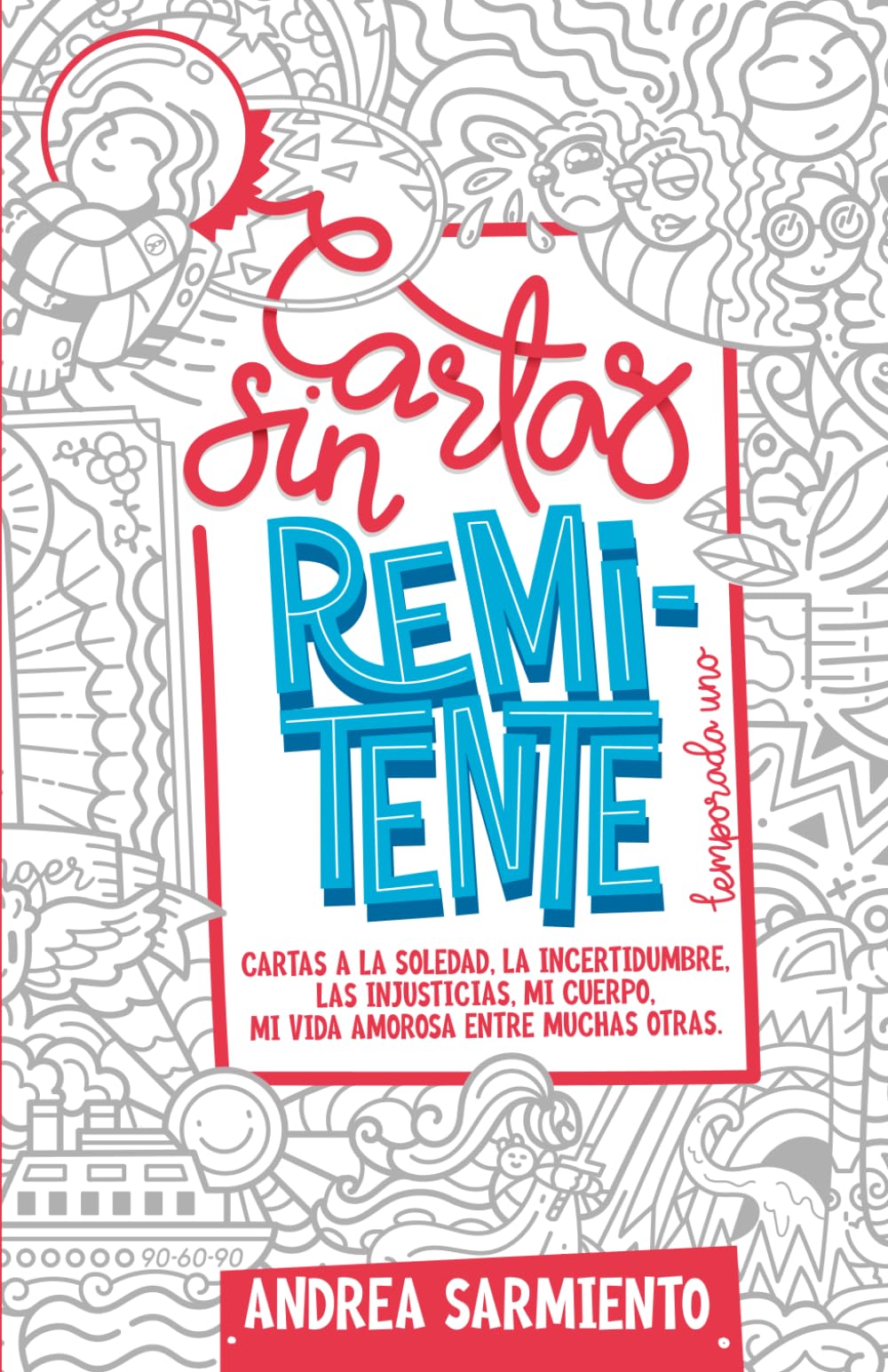Cartas Sin Remitente: Temporada Uno