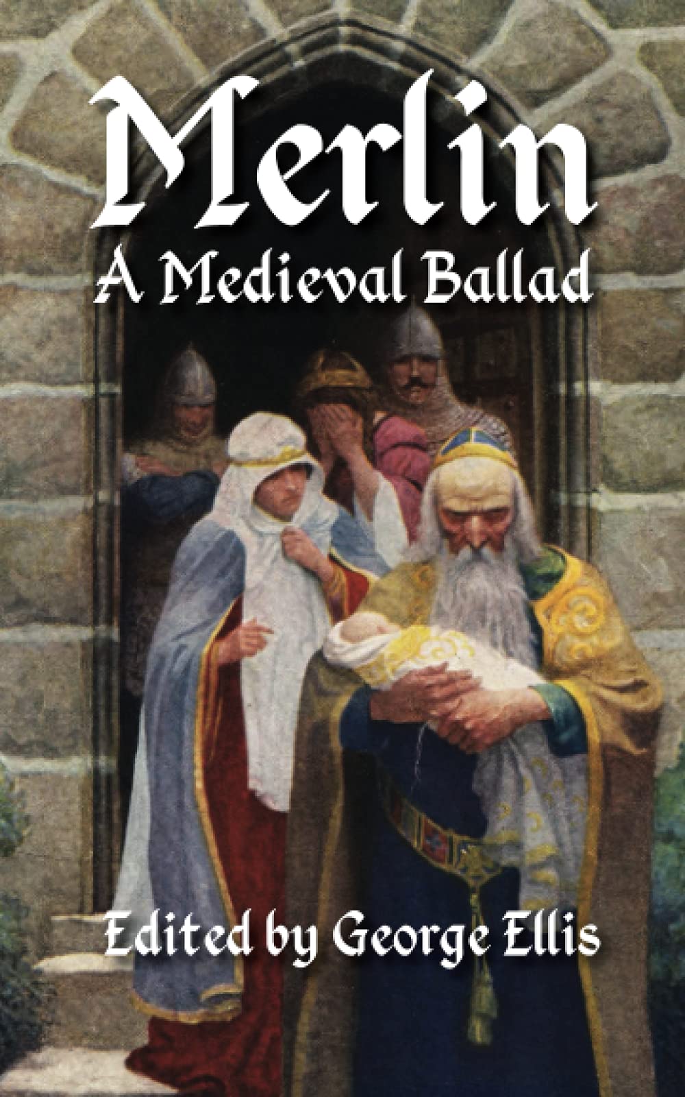 Merlin: A Medieval Ballad