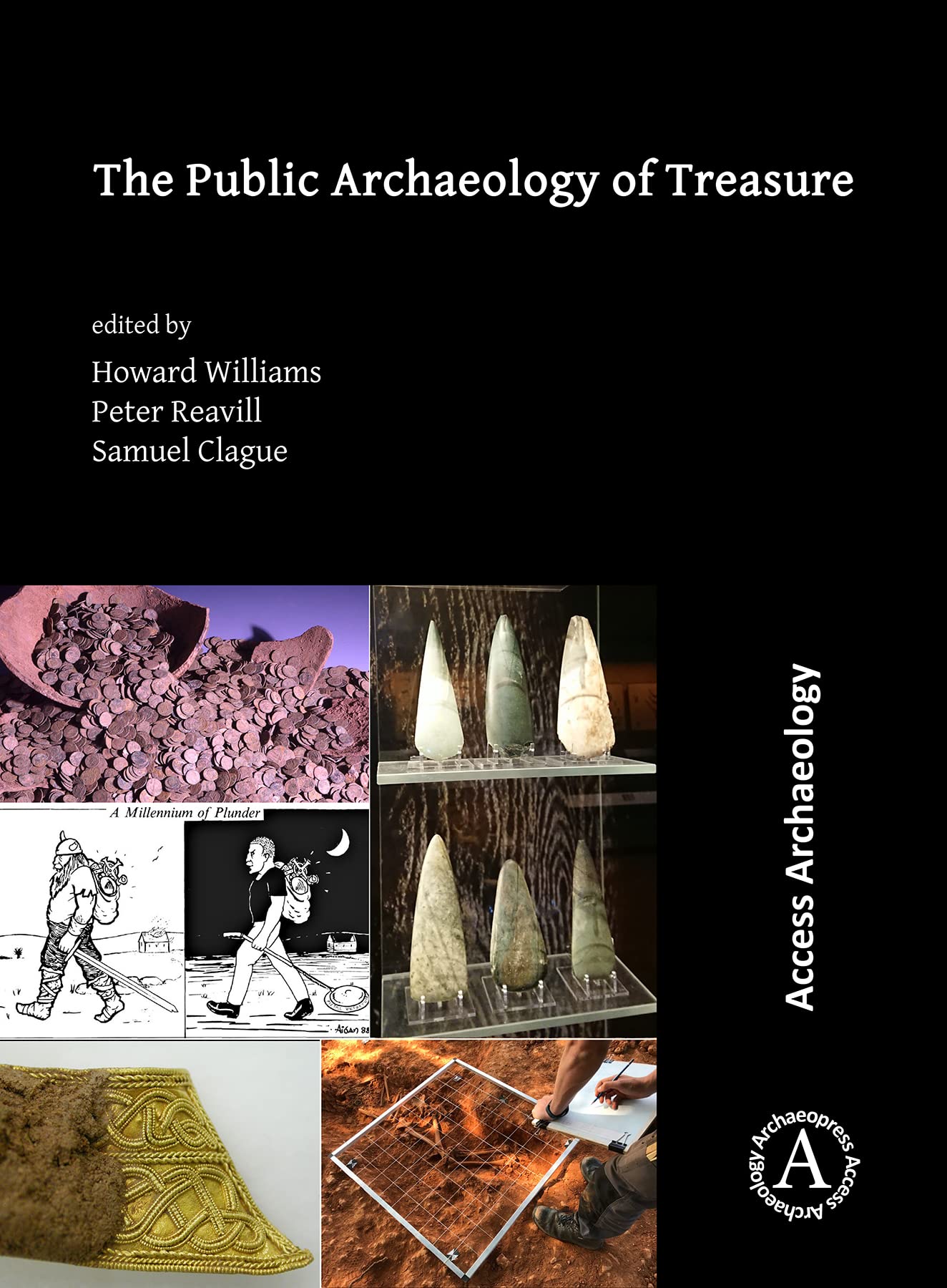 The Public Archaeology of Treasure (Access Archaeology)