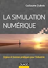 Download La simulation numérique - Enjeux et bonnes pratiques pour l'industrie PDF