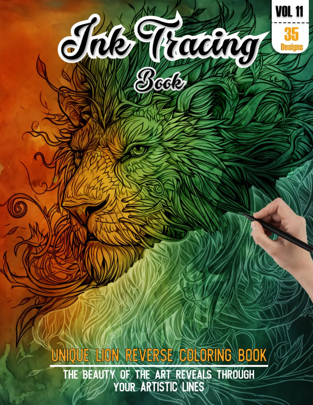 Ink Tracing Book: Stress relief reverse Lion mandala Coloring Book for adults: mindfully Follow white lines to Uncover 35 cute Lion arts | Magical Ink ... lovers (Stress Relief Reverse Coloring Book)