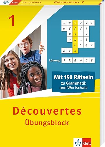 Découvertes 1 ab 2020 - Übungsblock zum Schulbuch: 150 Rätsel zu Grammatik und Wortschatz (Découvertes Übungsblock)