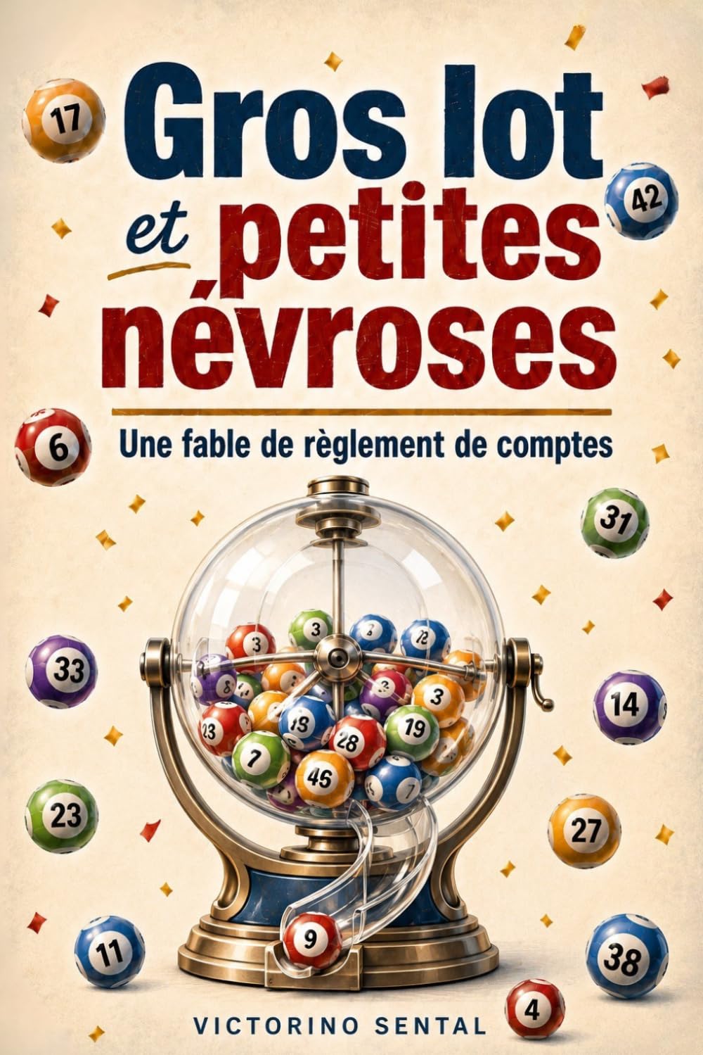 GROS LOT ET PETITES NÉVROSES: Une fable de règlement de comptes