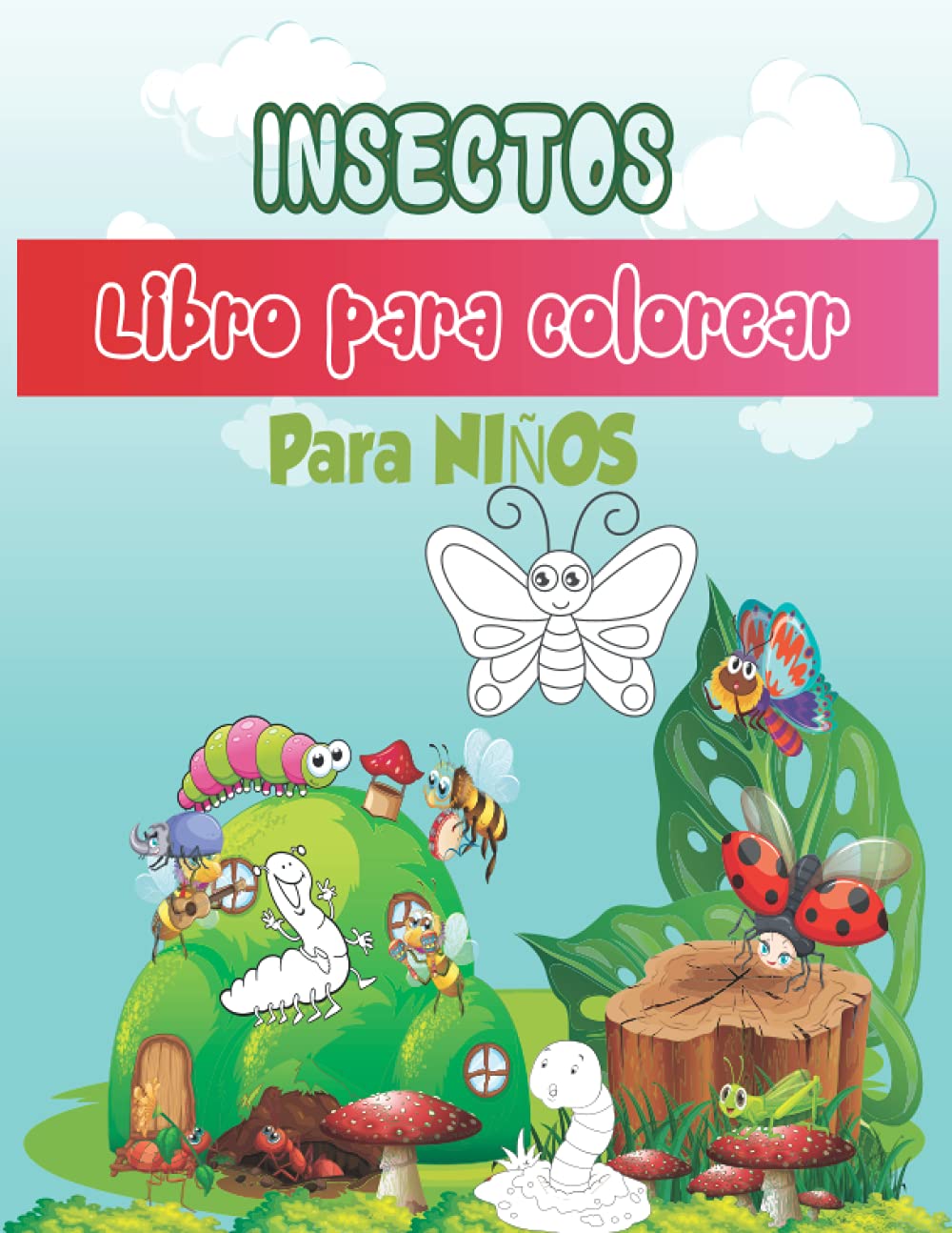 INSECTOS LIBRO PARA COLOREAR OARA NIÑOS: Increíble libro para colorear para niñas, niños de 4 a 8 años