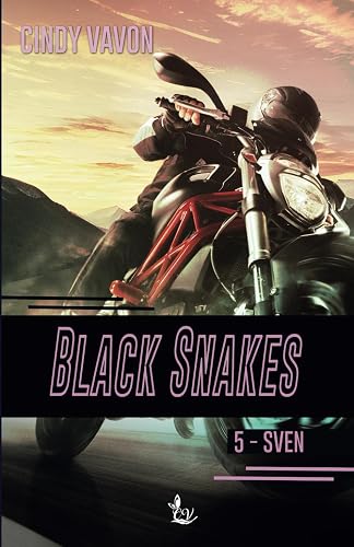 Black Snakes: T5 - Sven