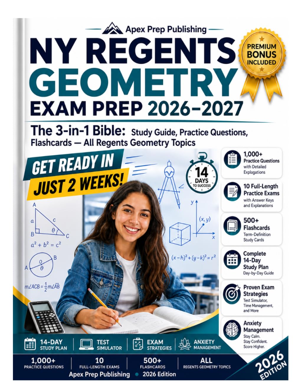 NY Regents Geometry Exam Prep 2026–2027: The 3-in-1 Bible: Study Guide, Practice Questions, Flashcards -to Master Your New York Regents Geometry Examination in 14 Days and Pass With Confidence