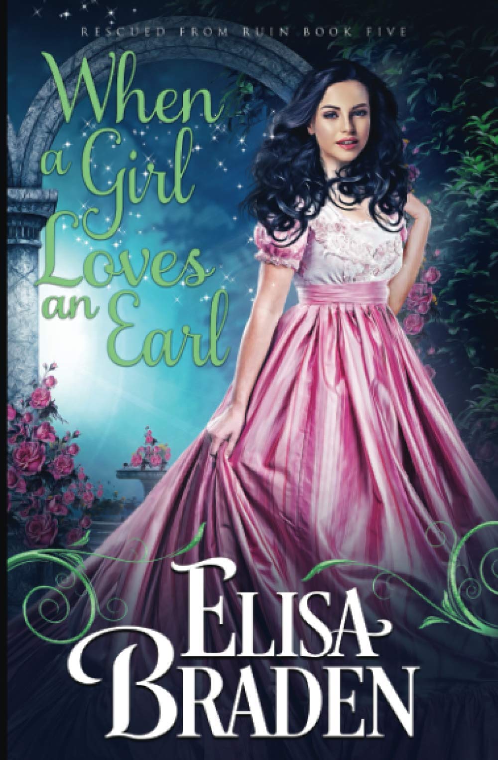 When a Girl Loves an Earl (Rescued from Ruin) Paperback – August 30, 2016