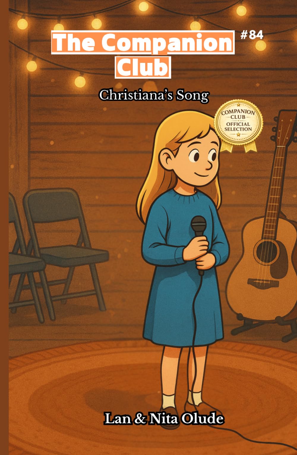 Christiana’s Song: The Companion Club #84: A Middle Grade Christian Chapter Book About Finding Your Voice (ages 8-12)