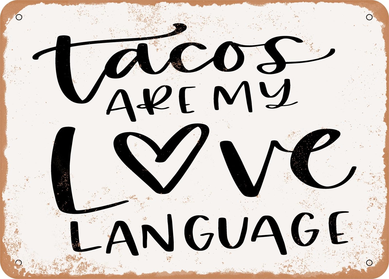 Miaomansenstore Metal Sign - Tacos Are My Love Language - Vintage Look Sign Home Decor