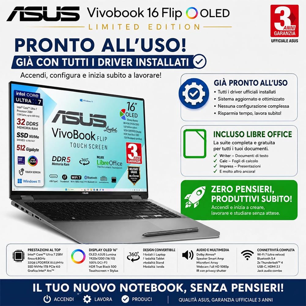 ASUS Vivobook 16 Flip OLED Touch 16", Ultra 7 258V, 32 Gb, Ready to use | Intel AI Boost NPU, Ram 32GB DDR5 8533MHz, Display OLED Touch screen, SSD 512GB, Win11, Tastiera Retroilluminata + Stylus Pen