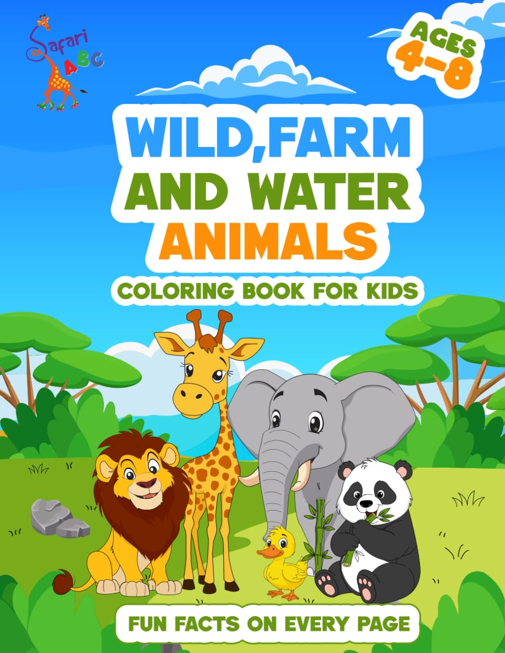 Animals Coloring Book for Kids Ages 4-8: Fun & Easy Coloring Pages for Learning and Creativity
