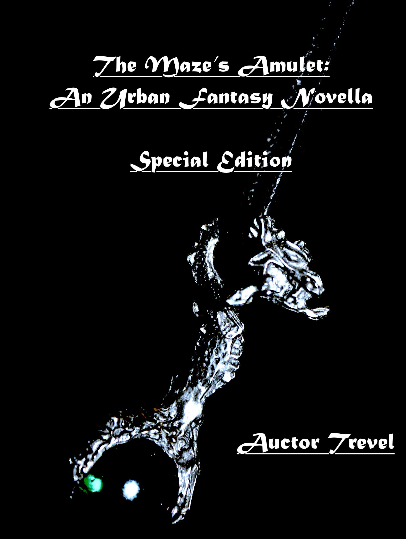 The Maze's Amulet: An Urban Fantasy Novella