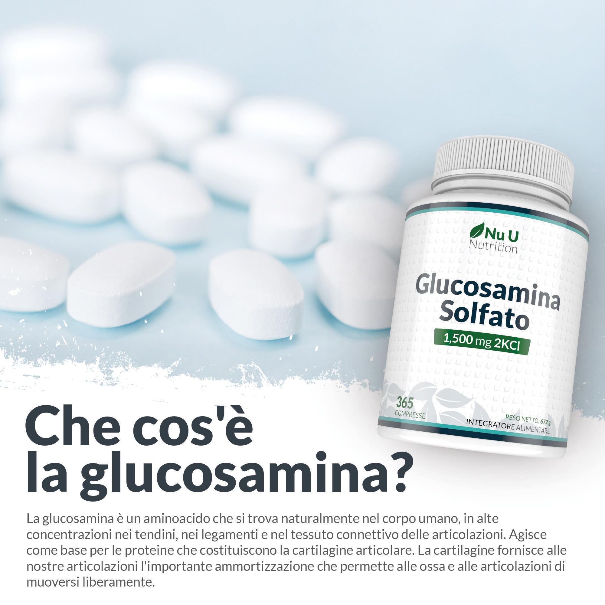Glucosamina Solfato 1500 mg 2KCl Alto Dosaggio - 365 Compresse non Capsule - 1 Anno di Durata - Integratore per Articolazioni - Prodotto in Europa - Nu U Nutrition