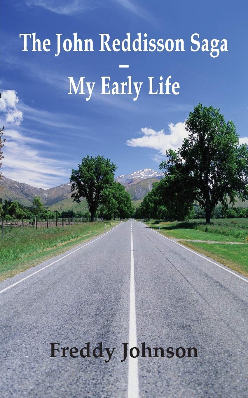 Buy The John Reddisson Saga - My Early Life — BookShops.in