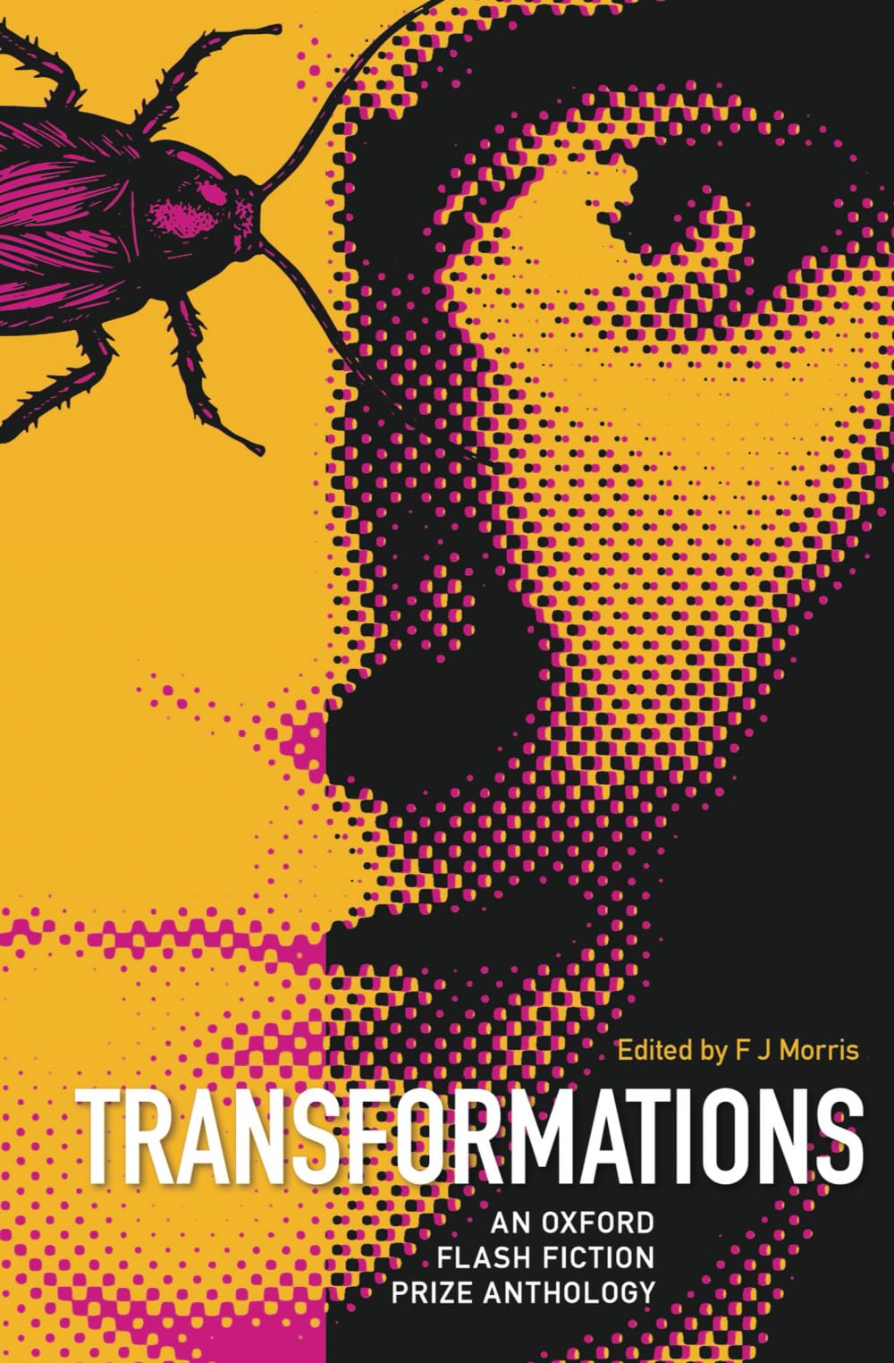 Transformations: An Oxford Flash Fiction Anthology