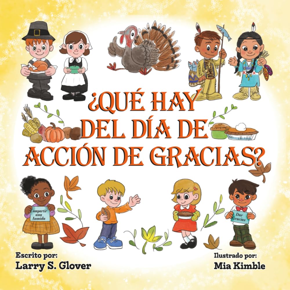 ¿QUÉ HAY DEL DÍA DE ACCIÓN DE GRACIAS?