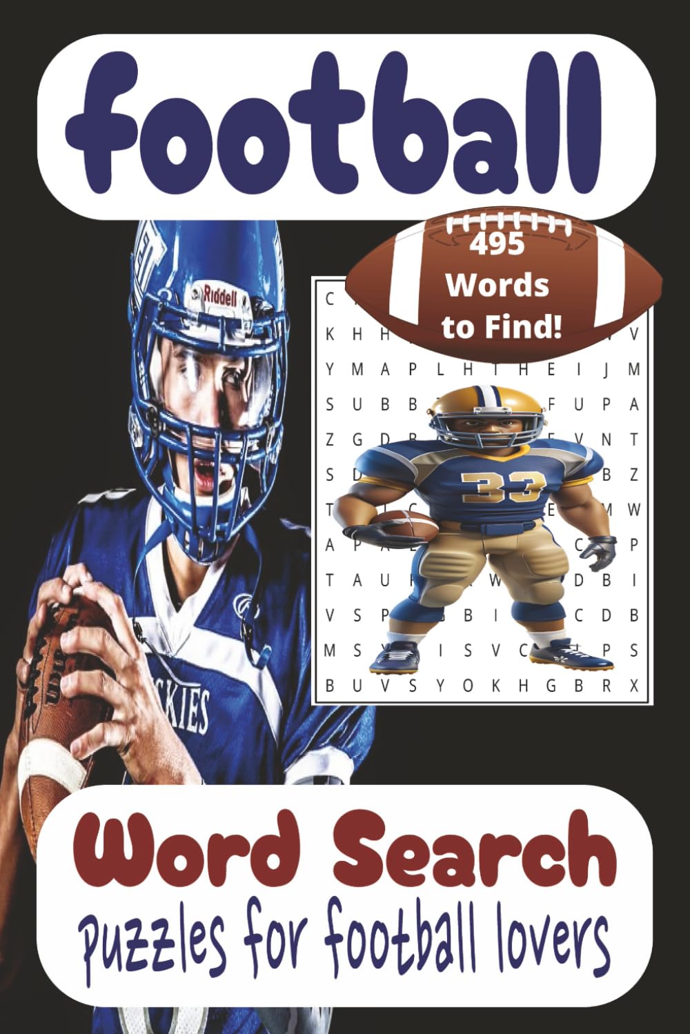 Football Word Search Puzzle Book: Word Search Puzzles for Football Lovers 495 Words To Find!