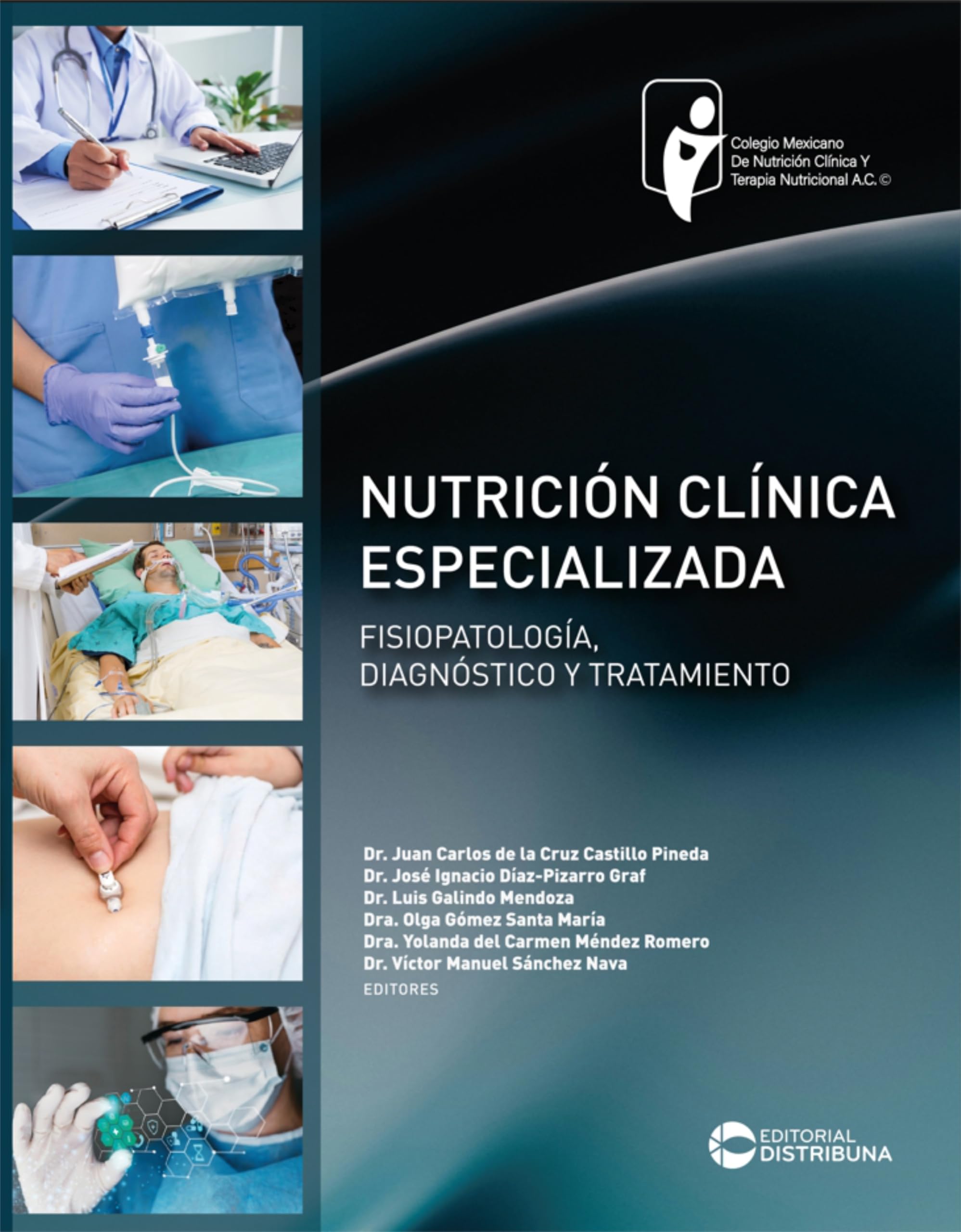 Nutrición clínica especializada: Fisiopatología, Diagnóstico y Tratamiento