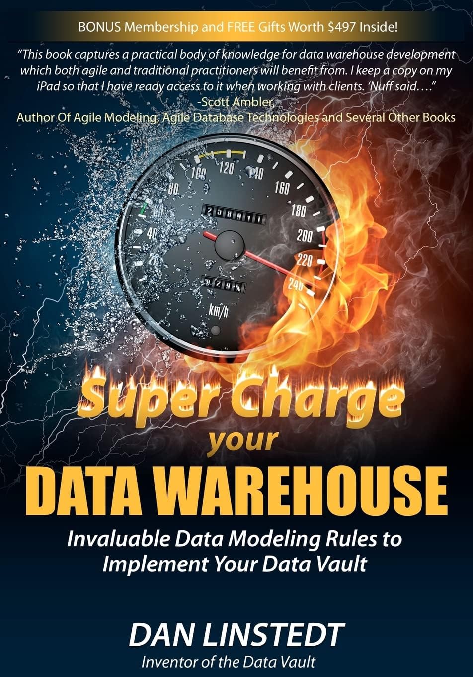 Super Charge Your Data Warehouse: Invaluable Data Modeling Rules to Implement Your Data Vault Paperback โ Import, 11 November 2011
