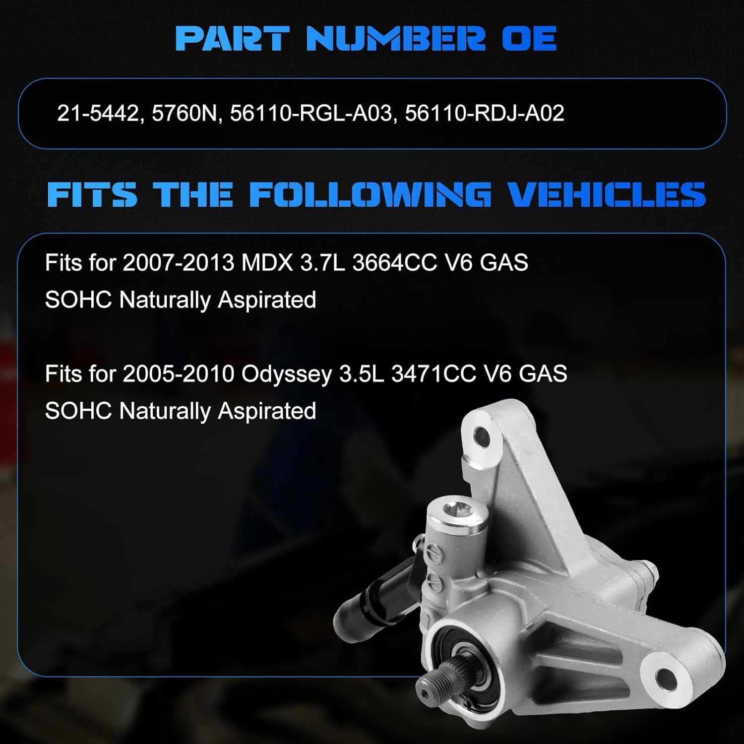 Power Steering Pump fit for 2006-2007 Accord 2005-2010 Odyssey 2005-2008 Pilot 2003-2013 MDX 21-5442