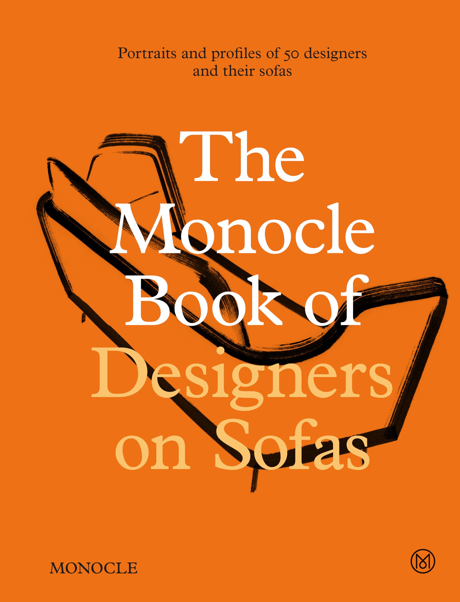 The Monocle Book of Designers on Sofas by Virginia McLeod Hardback