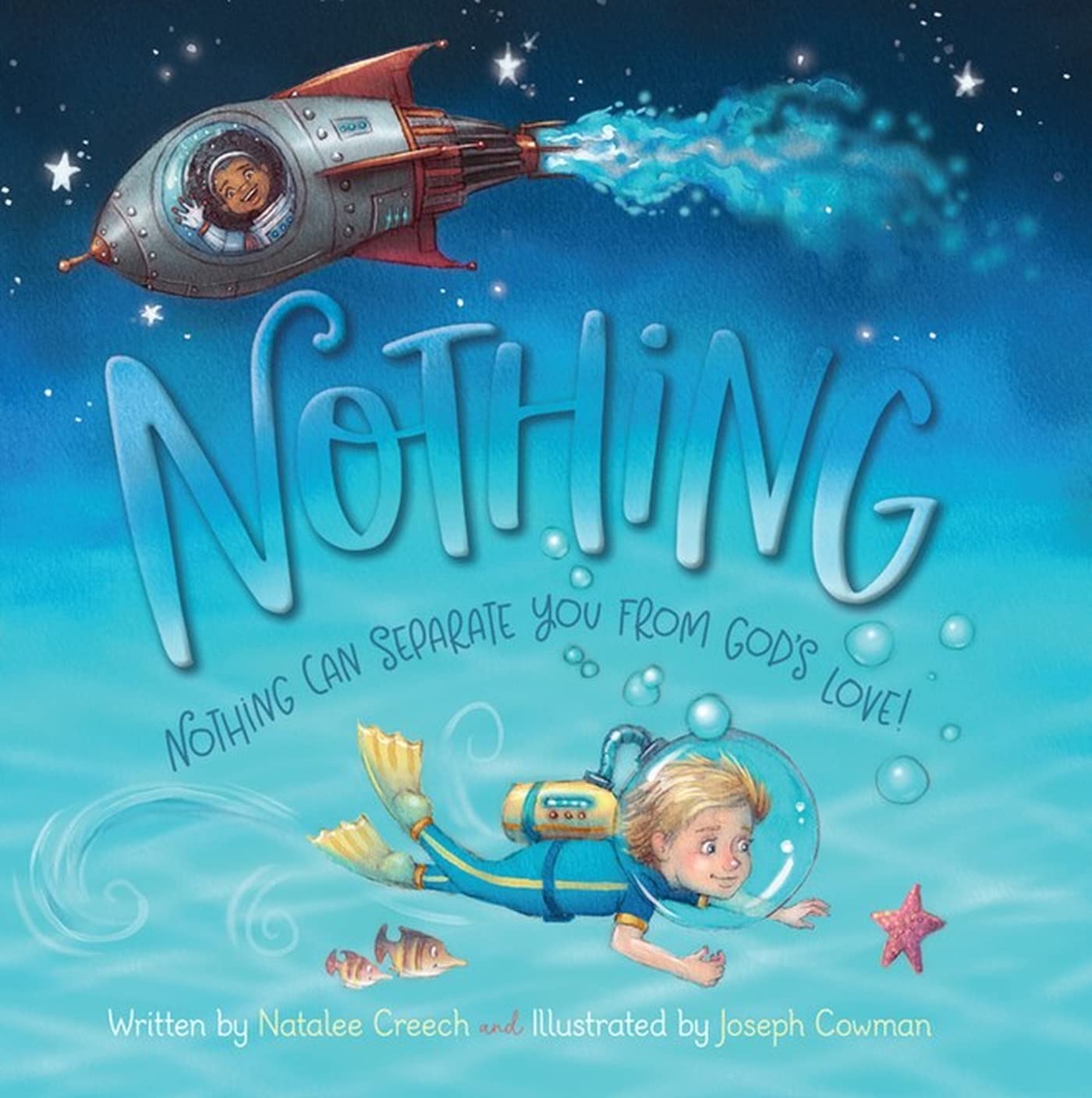 Nothing: Nothing Can Separate You From God’s Love! Hardcover – Picture Book, April 23, 2019