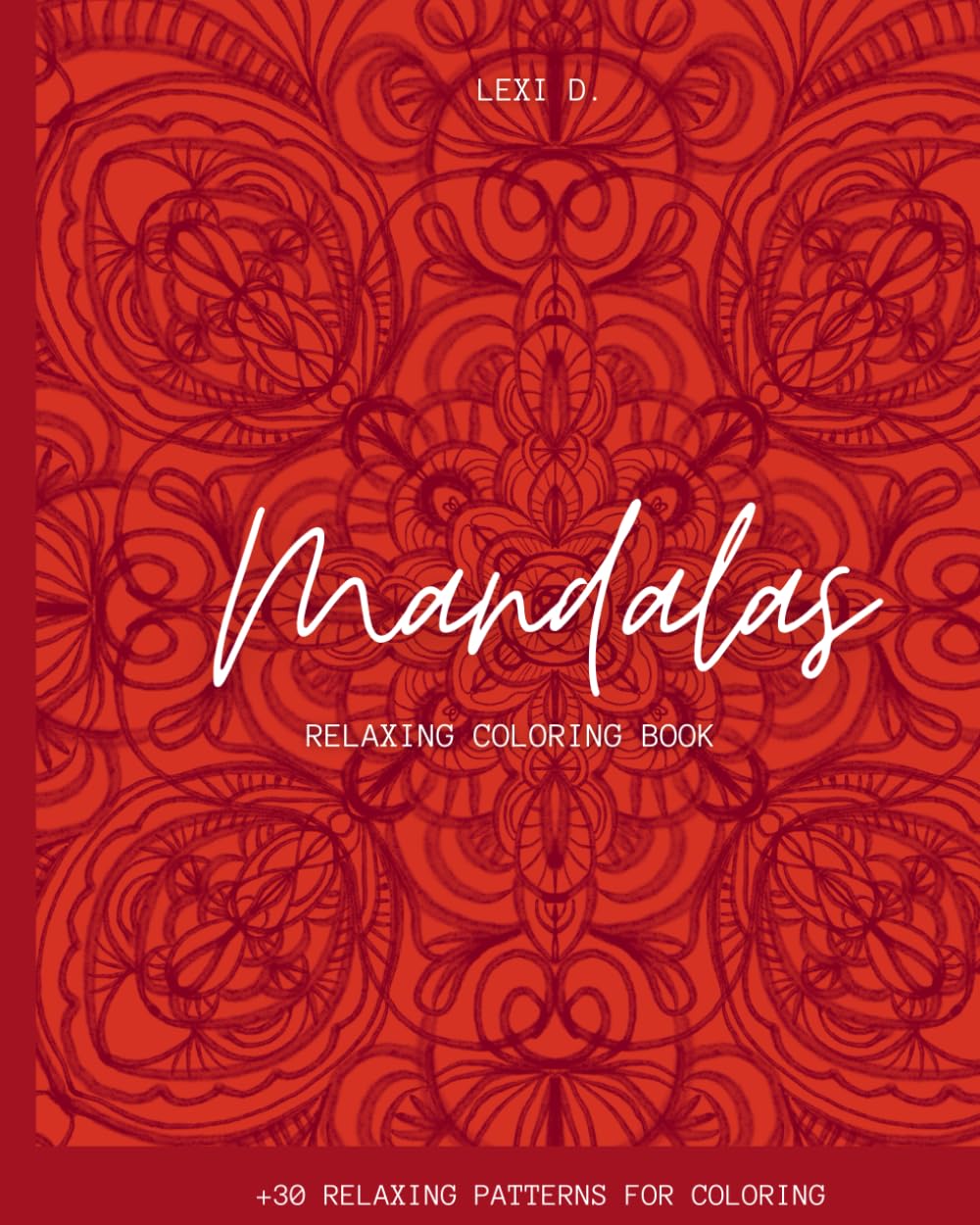 Mandala Coloring Book: Adult Coloring Book: Mindfulness Coloring For Adults