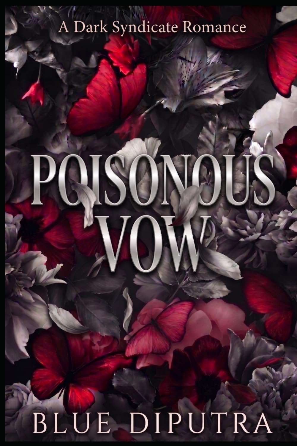 Poisonous Vow: A Dark Syndicate Romance