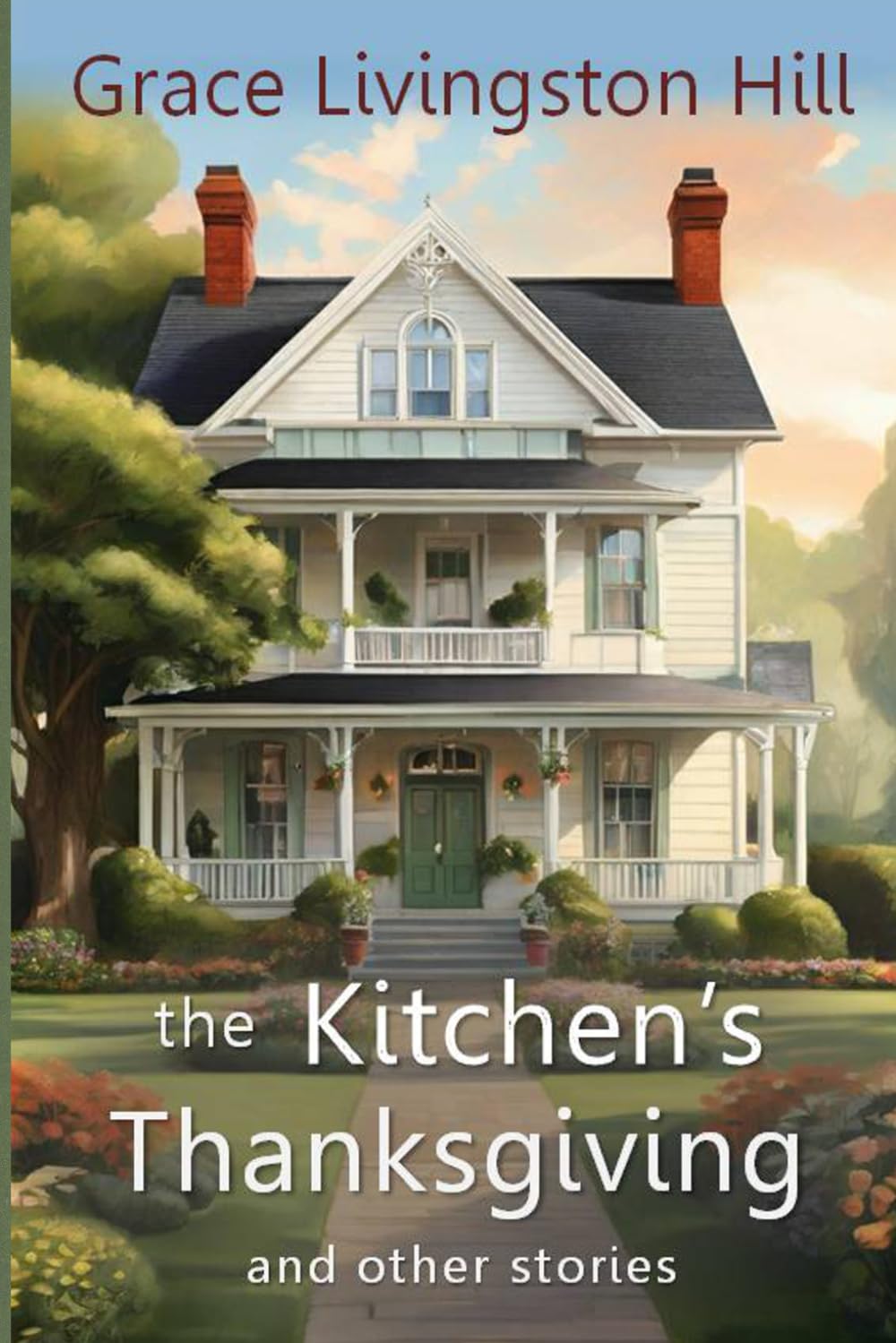 The Kitchen's Thanksgiving and Other Stories