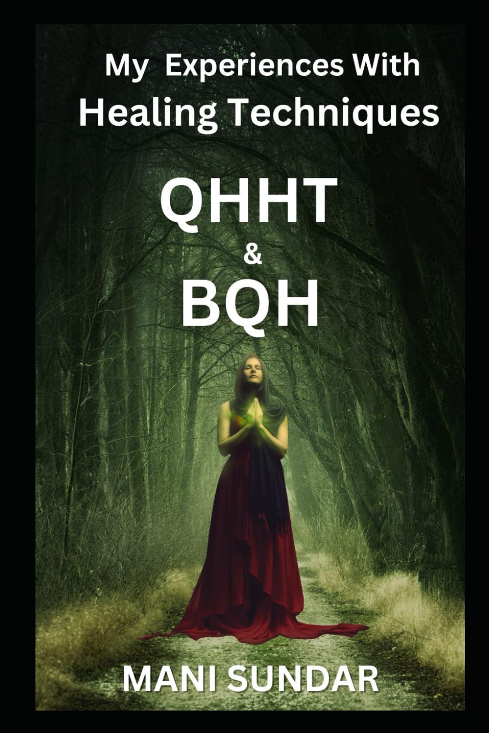 My Experiences with Healing Techniques: Quantum Healing Hypnosis Technique(QHHT) & Beyond Quantum Healing (BQH)