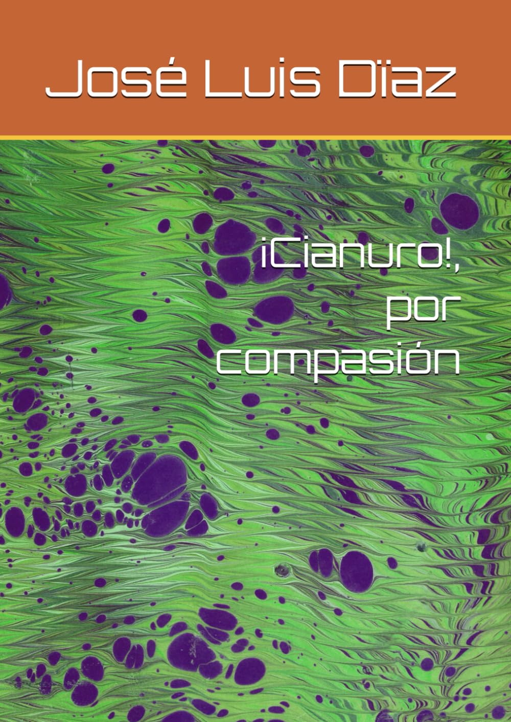 ¡Cianuro!, por compasión