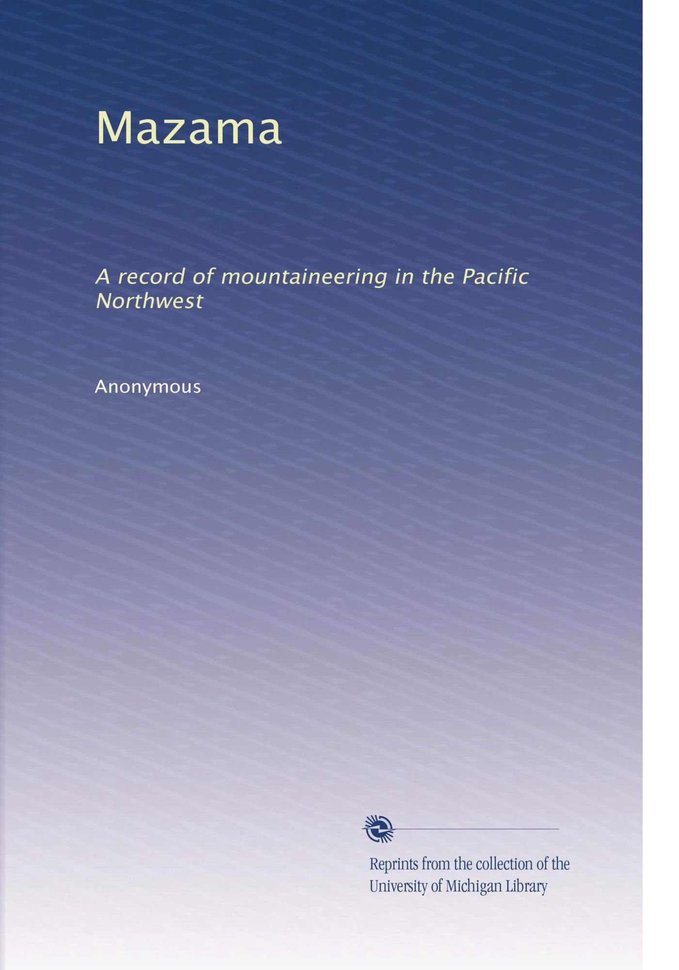 MAZAMA❗️（Legend of the Pacific Northwest) MAZAMA LEGEND OF PACIFIC NORTHWEST CB3 – MusicBookShelf