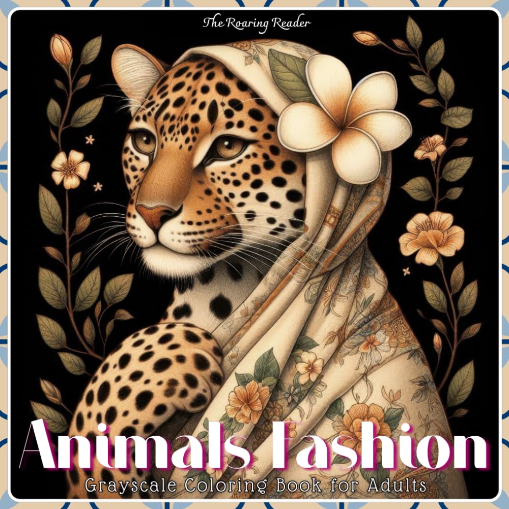 Animals Fashion Grayscale Coloring Book for Adults: Featuring 52 Charming Portraits of Farm and Wild Animals Dressed in Vintage Fashion for ... and Stress Relief (Enchanted Fauna Series)