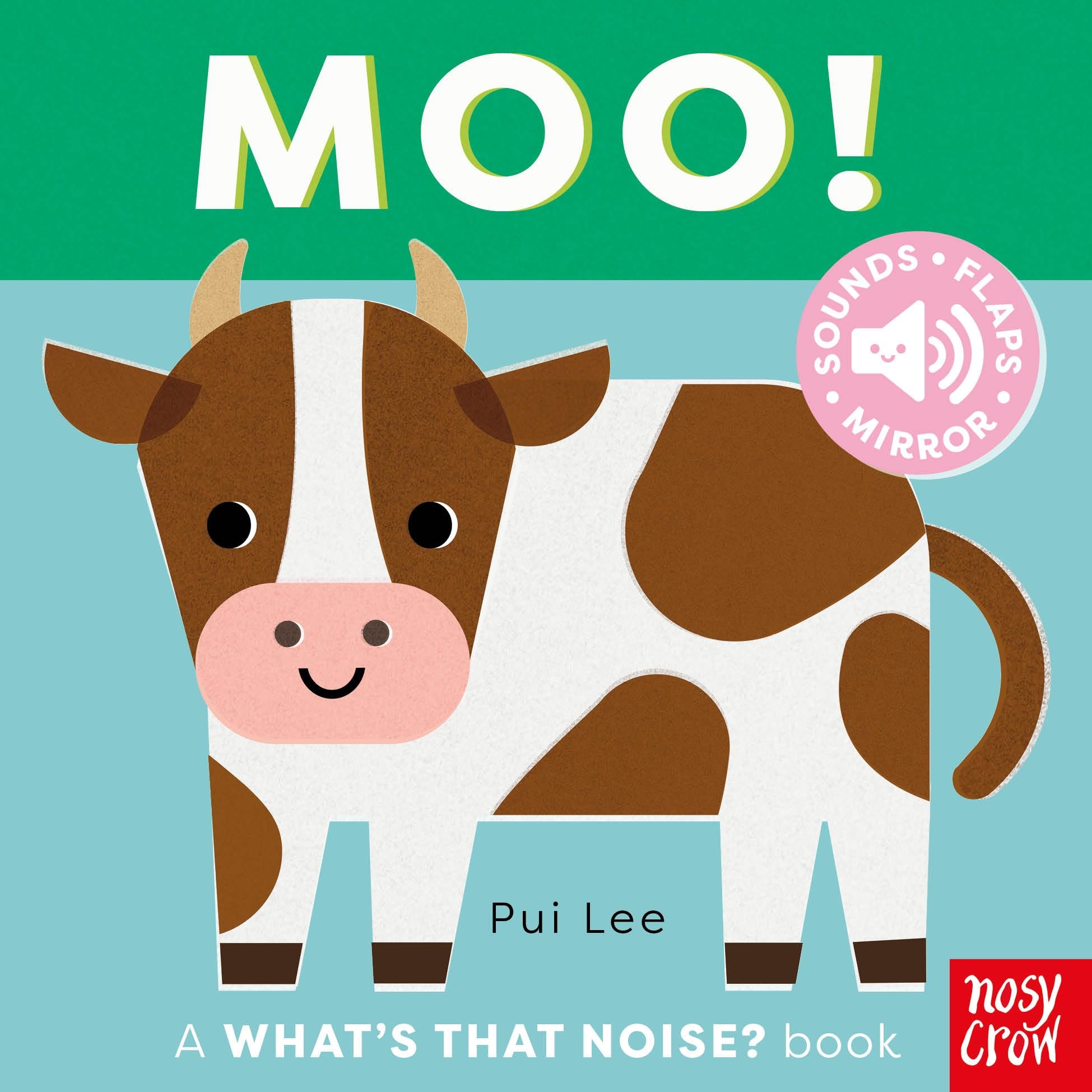 Pui Lee - What's That Noise? Moo - Interactive Sound Board Book