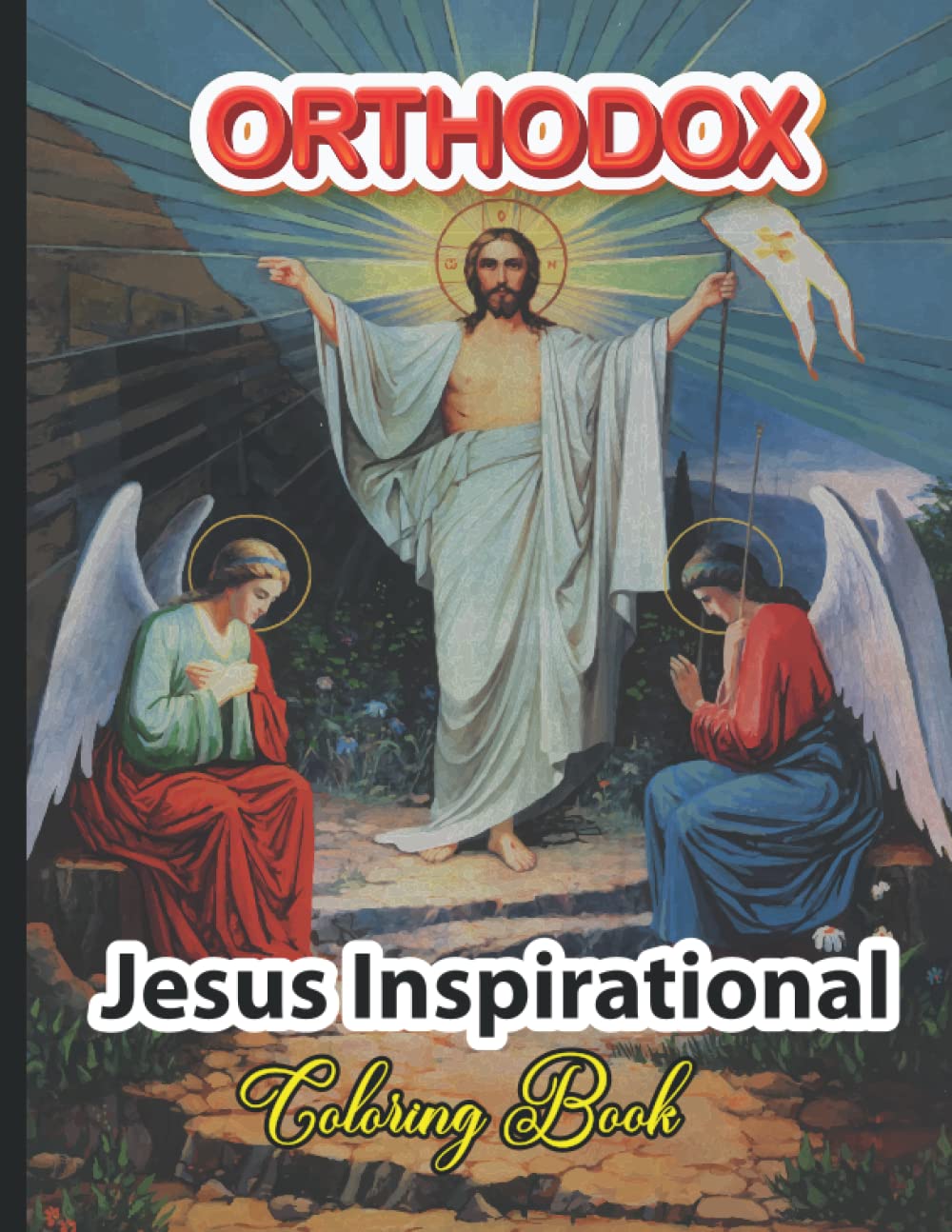 Orthodox Jesus Inspirational Coloring Book: An Orthodox Icon Jesus Activity Coloring Book | Orthodox Inspirational Christian Quotes Bible Verses For Both Adults, Kids, Toddlers, Teens
