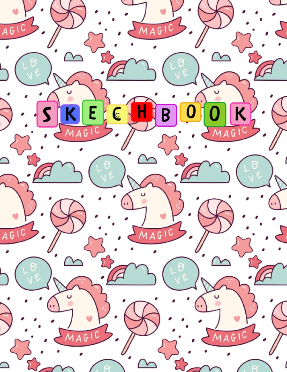 Sketchbook: Cute Unicorn , Large Blank Sketchbook For Girls, 100 Pages, 8.5" x 11", For Drawing, Sketching & Crayon Coloring (Kids Drawing Books)
