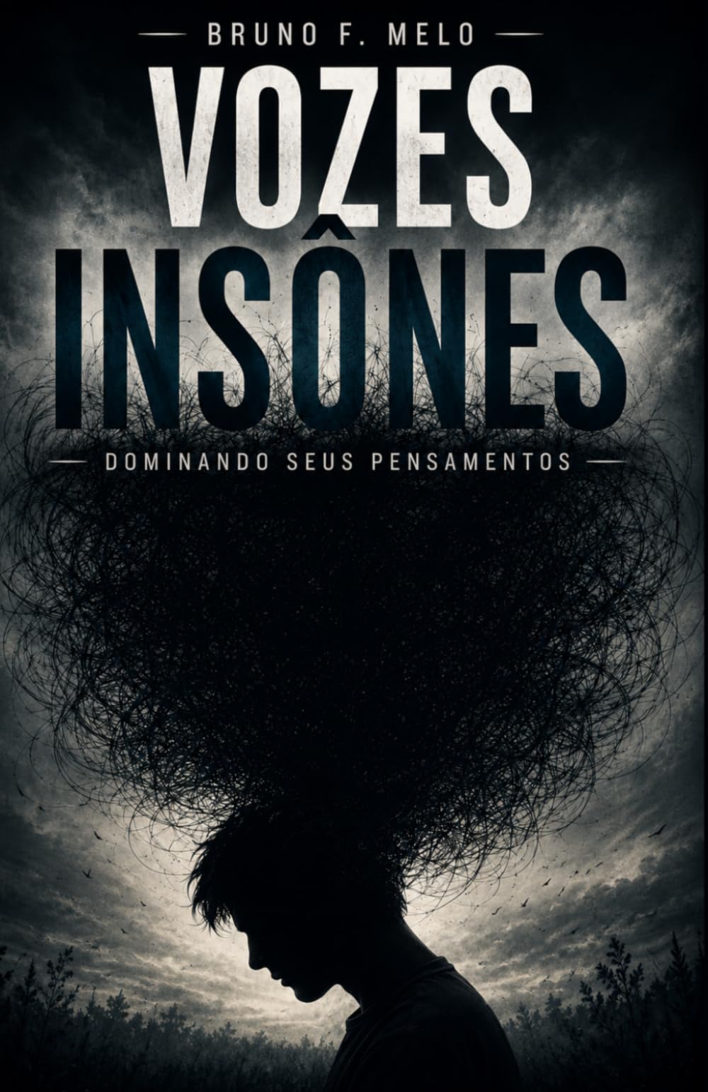 Vozes Insônes: Dominando Seus Pensamentos (VIVER - Saúde Mental)