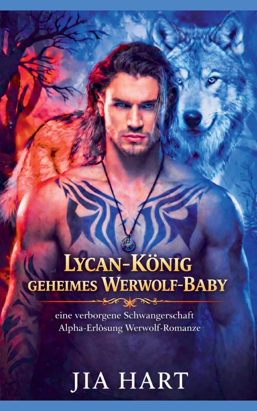 Lycan-König geheimes Werwolf-Baby: eine verborgene Schwangerschaft Alpha-Erlösung Werwolf-Romanze