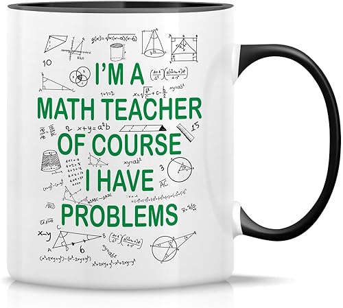 Retreez Taza divertida  I'm A Math Teacher Of Course I Have Problems - Tazas de café de cerámica de 11 onzas  Divertidos, sarcásticos,