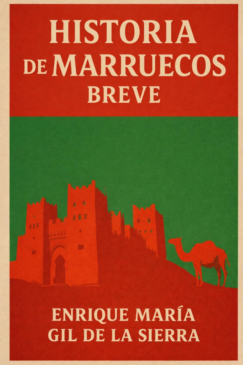 Historia de Marruecos Breve (Historia de los Pueblos Breve)