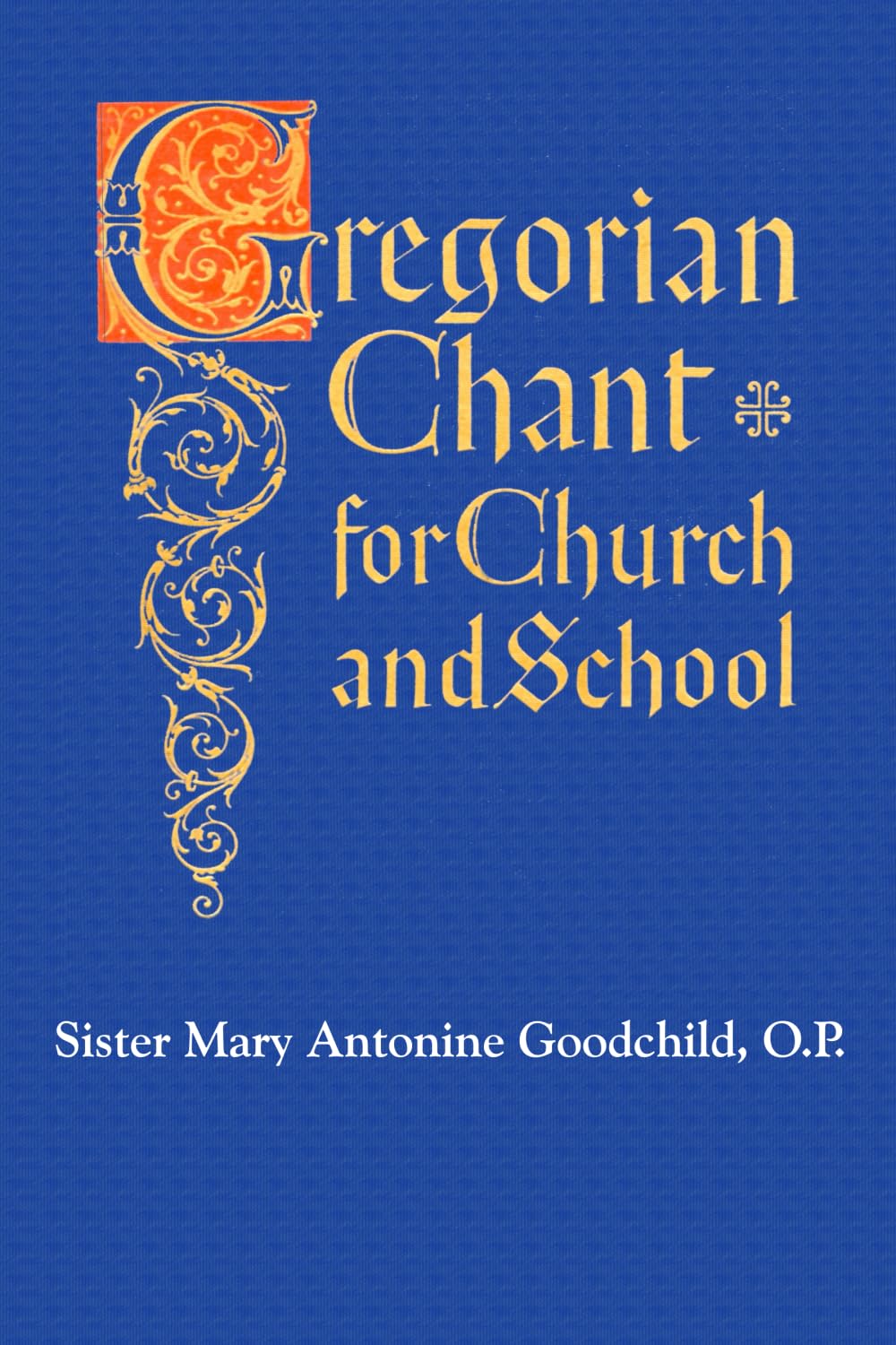 Gregorian Chant for Church and School